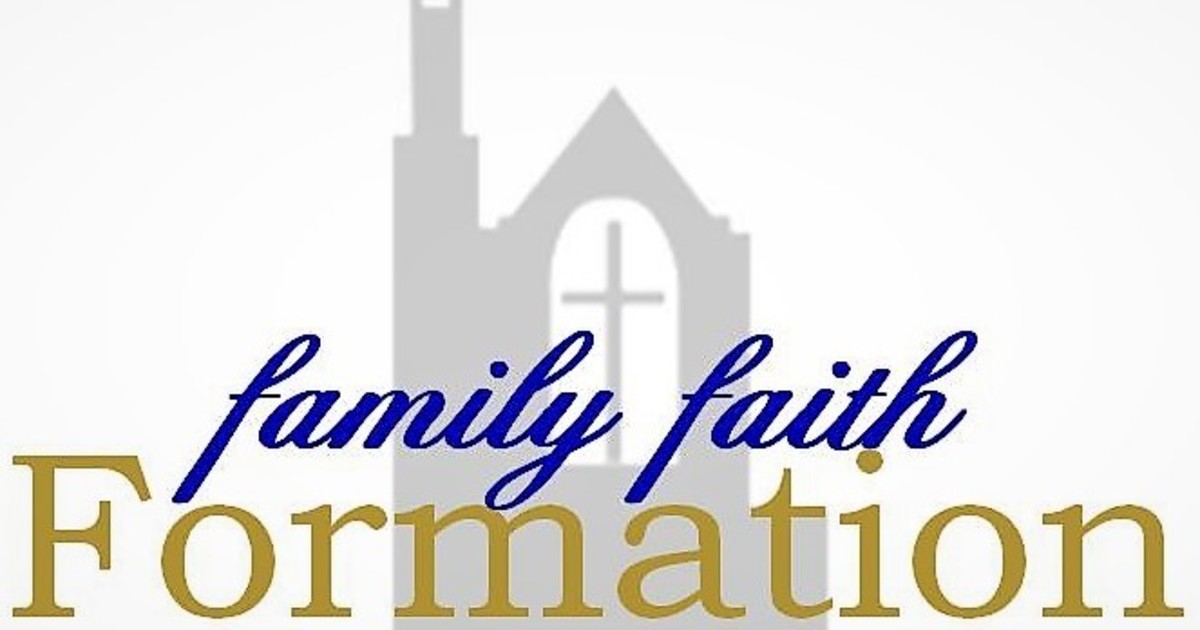 Family Faith Formation | Cathedral of the Annunciation